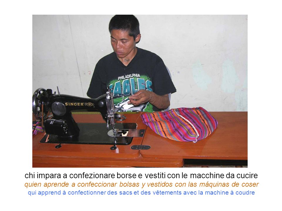chi impara a confezionare borse e vestiti con le macchine da cucire quien aprende a confeccionar bolsas y vestidos con las máquinas de coser qui apprend à confectionner des sacs et des vêtements avec la machine à coudre