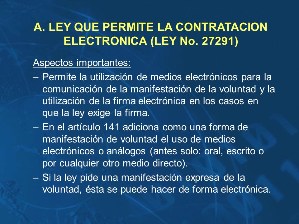 A. LEY QUE PERMITE LA CONTRATACION ELECTRONICA (LEY No )