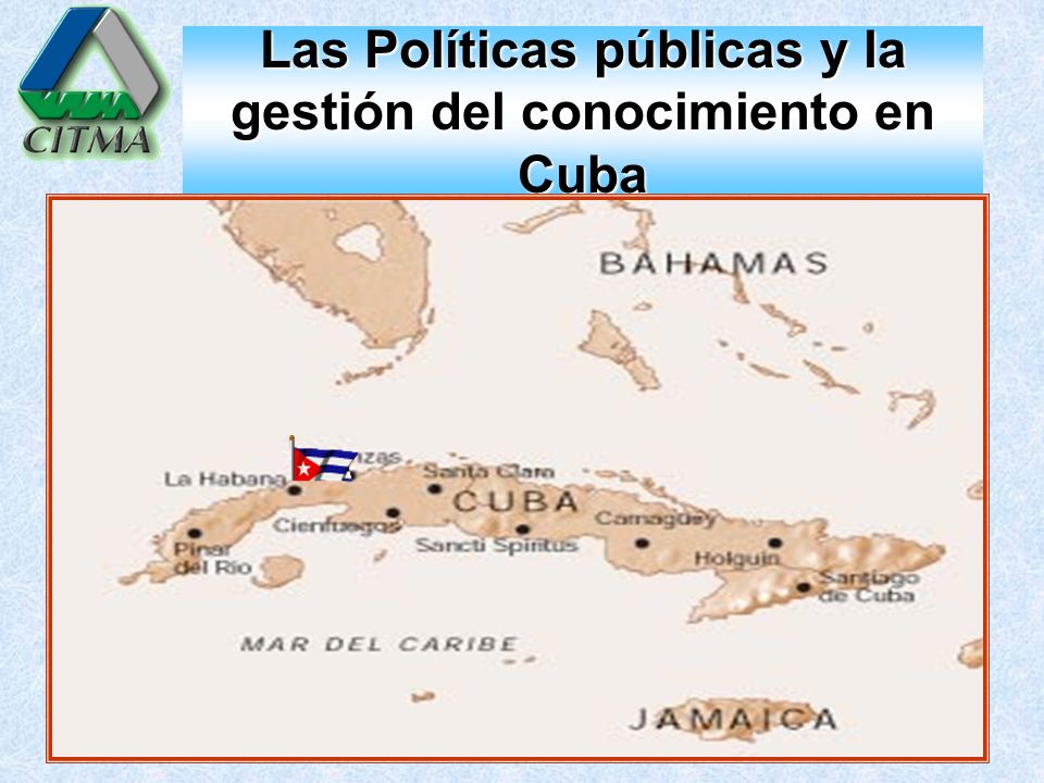 Las Políticas públicas y la gestión del conocimiento en Cuba