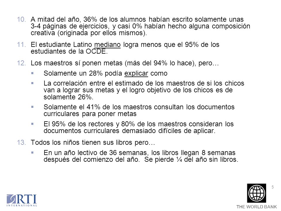 A mitad del año, 36% de los alumnos habían escrito solamente unas 3- 4 páginas de ejercicios, y casi 0% habían hecho alguna composición creativa (originada por ellos mismos).