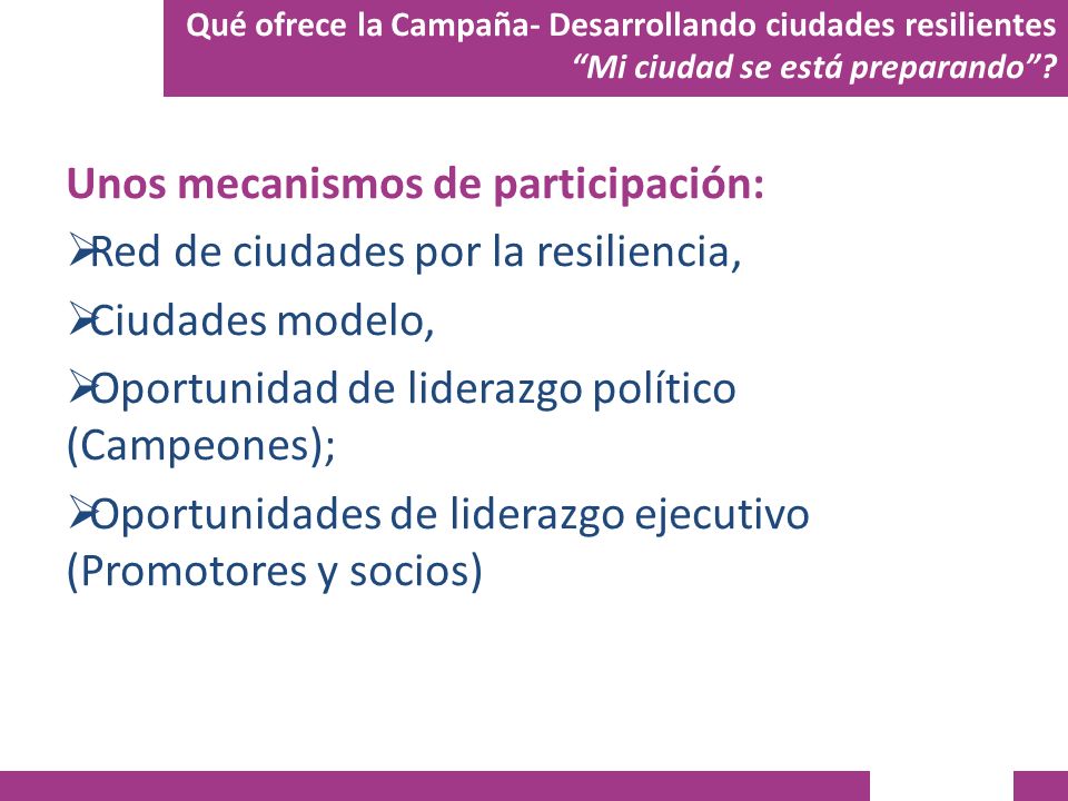 Unos mecanismos de participación: Red de ciudades por la resiliencia,
