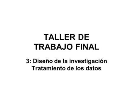 TALLER DE TRABAJO FINAL