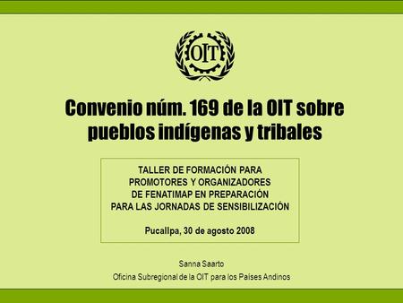Convenio núm. 169 de la OIT sobre pueblos indígenas y tribales