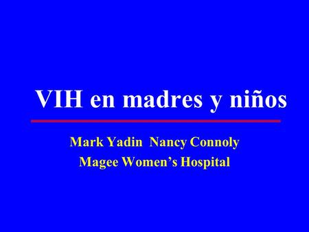 Mark Yadin Nancy Connoly Magee Women’s Hospital