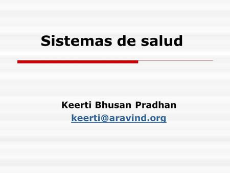 Sistemas de salud Keerti Bhusan Pradhan