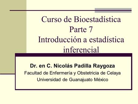Curso de Bioestadística Parte 7 Introducción a estadística inferencial