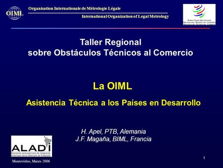 La OIML Taller Regional sobre Obstáculos Técnicos al Comercio