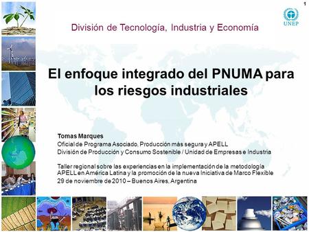 El enfoque integrado del PNUMA para los riesgos industriales