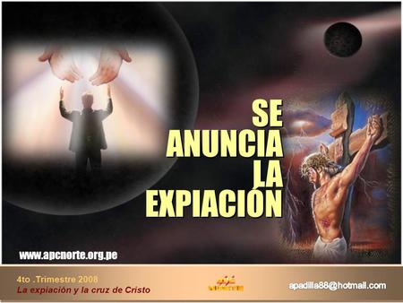 SE ANUNCIA LA EXPIACIÓN