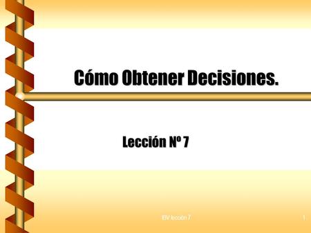 Cómo Obtener Decisiones.