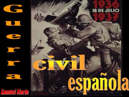 Guerra civil española Samuel Marin.