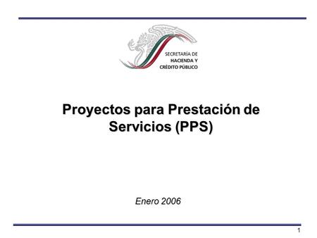 Proyectos para Prestación de Servicios (PPS)