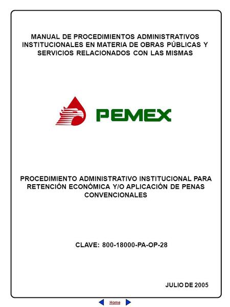 MANUAL DE PROCEDIMIENTOS ADMINISTRATIVOS INSTITUCIONALES EN MATERIA DE OBRAS PÚBLICAS Y SERVICIOS RELACIONADOS CON LAS MISMAS PROCEDIMIENTO ADMINISTRATIVO.