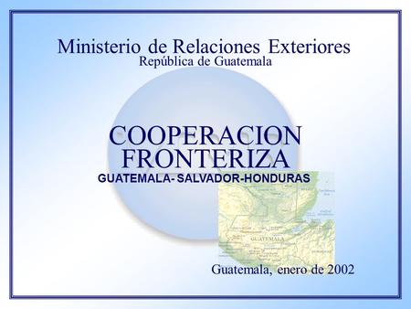 GUATEMALA- SALVADOR-HONDURAS