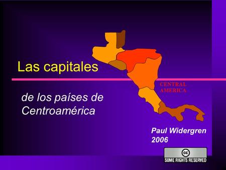Las capitales de los países de Centroamérica Paul Widergren 2006.