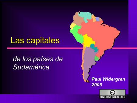 Las capitales de los países de Sudamérica Paul Widergren 2006.