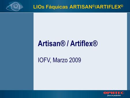 LIOs Fáquicas ARTISAN®/ARTIFLEX®