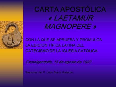 CARTA APOSTÓLICA « LAETAMUR MAGNOPERE »