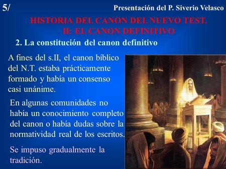 HISTORIA DEL CANON DEL NUEVO TEST. II: EL CANON DEFINITIVO
