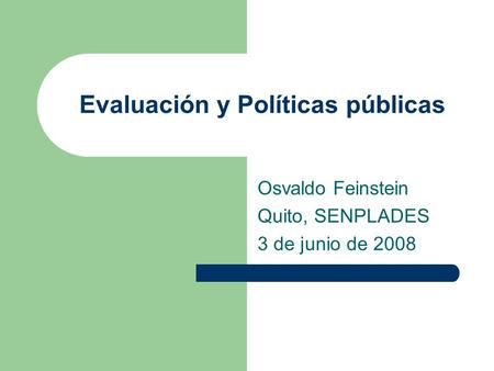 Evaluación y Políticas públicas