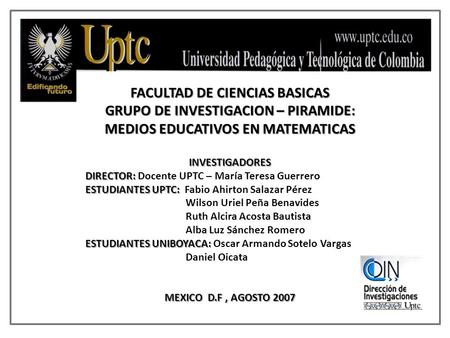 FACULTAD DE CIENCIAS BASICAS GRUPO DE INVESTIGACION – PIRAMIDE: