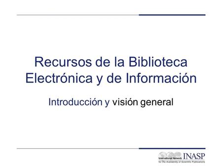 Recursos de la Biblioteca Electrónica y de Información