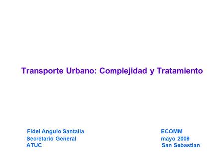 Transporte Urbano: Complejidad y Tratamiento