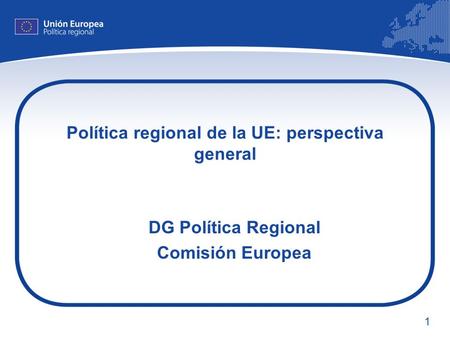 Política regional de la UE: perspectiva general