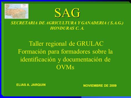 SECRETARIA DE AGRICULTURA Y GANADERIA ( S.A.G.)