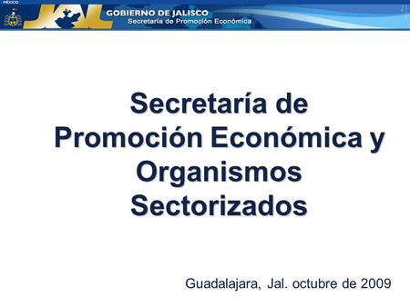 Secretaría de Promoción Económica y Organismos Sectorizados