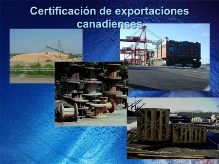Certificación de exportaciones canadienses