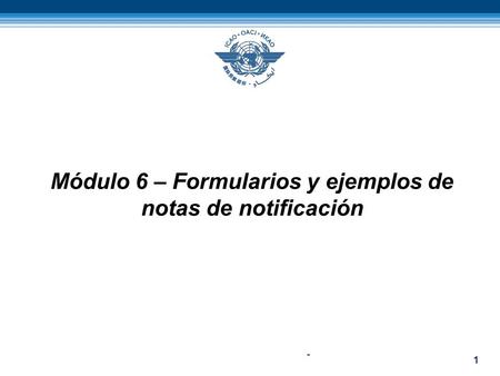 Módulo 6 – Formularios y ejemplos de notas de notificación