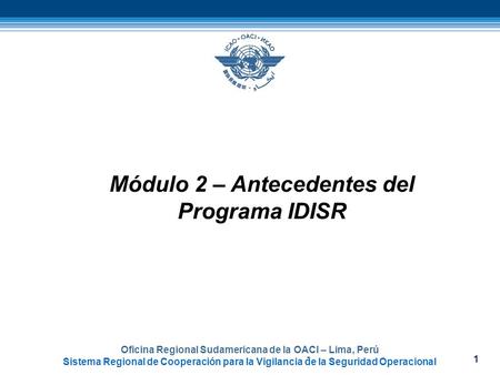 Módulo 2 – Antecedentes del Programa IDISR