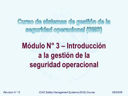 Módulo N° 3 – Introducción a la gestión de la seguridad operacional
