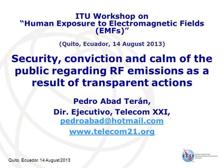ITU Workshop on “Human Exposure to Electromagnetic Fields (EMFs)”