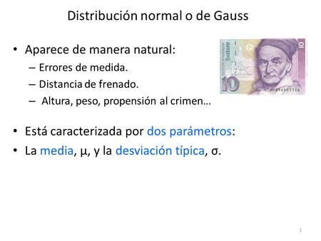 Distribución normal o de Gauss