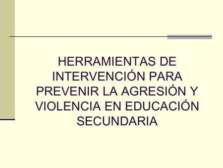 SERVICIOS PLAN PREVI (Plan de prevención de la violencia y promoción de la convivencia en contextos escolares de la CV) 2005 PLAN DE CONVIVENCIA (Orden.