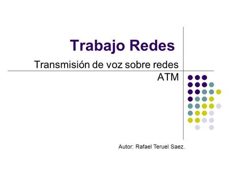 Transmisión de voz sobre redes ATM