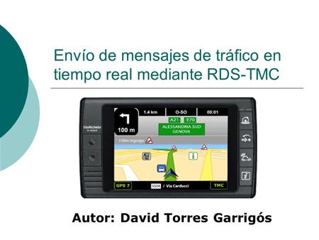 Envío de mensajes de tráfico en tiempo real mediante RDS-TMC