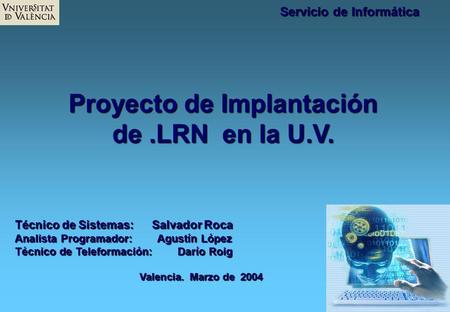 Proyecto de Implantación de .LRN en la U.V.