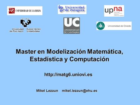 Master en Modelización Matemática, Estadística y Computación