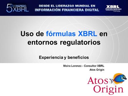 Uso de fórmulas XBRL en entornos regulatorios