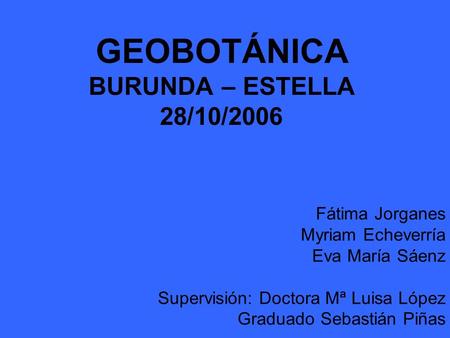 GEOBOTÁNICA BURUNDA – ESTELLA 28/10/2006