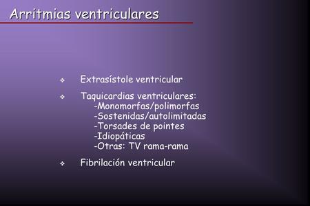 Arritmias ventriculares