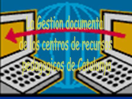 de los centros de recursos pedagogicos de Catalunya