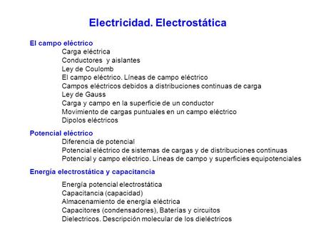 Electricidad. Electrostática
