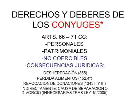 DERECHOS Y DEBERES DE LOS CONYUGES*