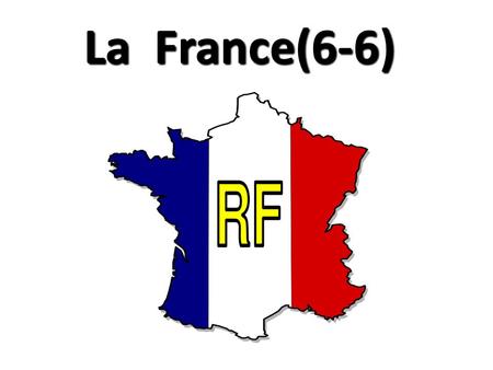 La France(6-6).