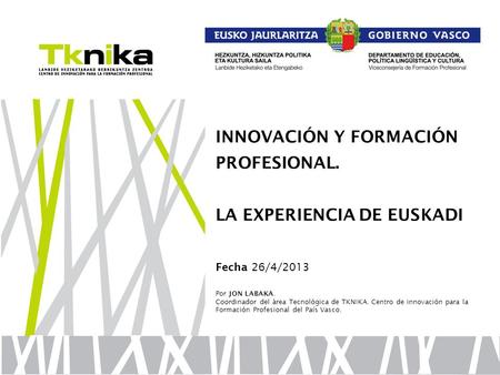 INNOVACIÓN Y FORMACIÓN PROFESIONAL.