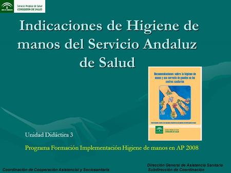 Indicaciones de Higiene de manos del Servicio Andaluz de Salud
